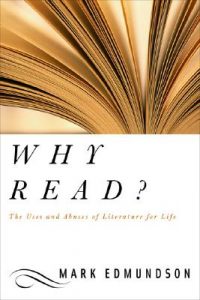 Why Read by Mark Edmundson